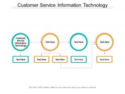 Customer service information technology ppt powerpoint presentation outline graphics cpb