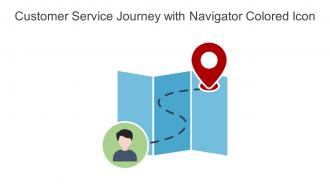 Customer Service Journey With Navigator Colored Icon In Powerpoint Pptx Png And Editable Eps Format