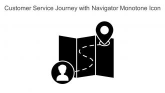 Customer Service Journey With Navigator Monotone Icon In Powerpoint Pptx Png And Editable Eps Format