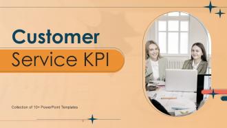 Customer Service KPI Powerpoint Ppt Template Bundles