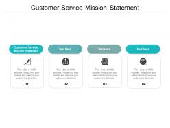 Customer service mission statement ppt powerpoint presentation slides cpb