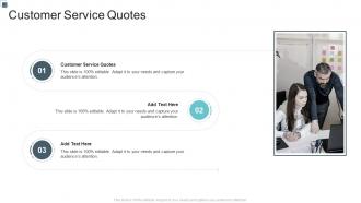 Customer Service Quotes In Powerpoint And Google Slides Cpb