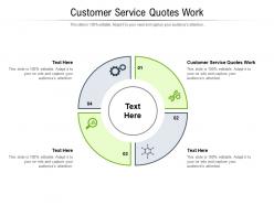 Customer service quotes work ppt powerpoint presentation icon example cpb