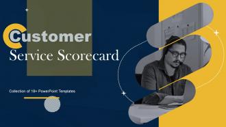 Customer Service Scorecard Powerpoint Ppt Template Bundles