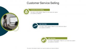 Customer Service Selling In Powerpoint And Google Slides Cpb