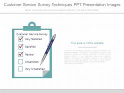 Customer service survey techniques ppt presentation images