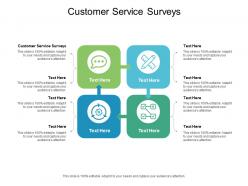 Customer service surveys ppt powerpoint presentation ideas picture cpb