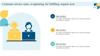 Customer Service Team Co Operating For Fulfilling Request Icon