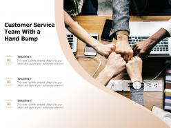 Customer service team with a hand bump