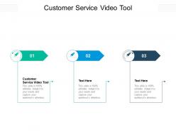 Customer service video tool ppt infographic template infographic template cpb