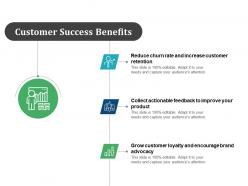 Customer success benefits reduce churn rate and increase customer retention