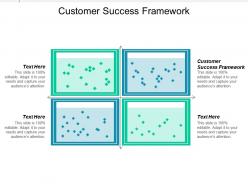 Customer success framework ppt powerpoint presentation icon guide cpb