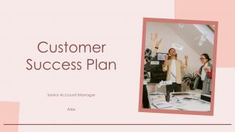 Customer Success Plan PPT PowerPoint ACP