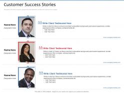 Customer success stories write client ppt powerpoint presentation example 2015