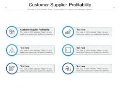 Customer supplier profitability ppt powerpoint presentation gallery maker cpb