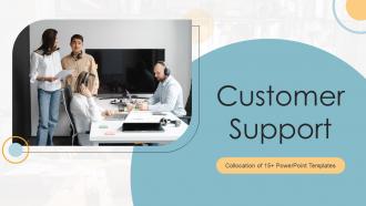 Customer Support Powerpoint Ppt Template Bundles