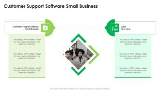 Customer Support Software Small Business In Powerpoint And Google Slides Cpb