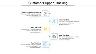 Customer support tracking ppt powerpoint presentation professional slideshow cpb