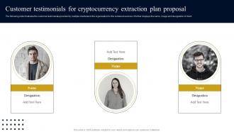 Customer Testimonials For Cryptocurrency Extraction Plan Proposal
