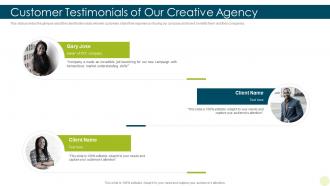 Customer testimonials of our creative agency branding pitch deck