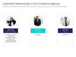 Customer testimonials of our creative agency ppt professional structure