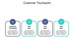 Customer touchpoint ppt powerpoint presentation shapes cpb