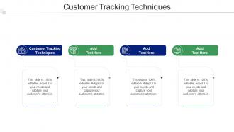 Customer Tracking Techniques In Powerpoint And Google Slides Cpb