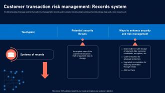 Customer Transaction Risk Management Records System Mitigating Customer Transaction