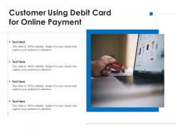 Customer Using Debit Card For Online Payment