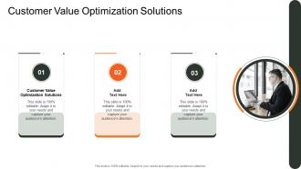 Customer Value Optimization Solutions In Powerpoint And Google Slides Cpb