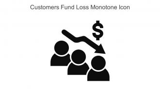 Customers Fund Loss Monotone Icon In Powerpoint Pptx Png And Editable Eps Format