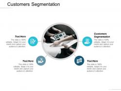 Customers segmentation ppt powerpoint presentation outline pictures cpb