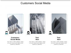 Customers social media ppt powerpoint presentation slides file formats cpb