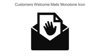 Customers Welcome Mails Monotone Icon In Powerpoint Pptx Png And Editable Eps Format