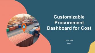 Customizable Procurement Dashboard For Cost PPT Slides AT