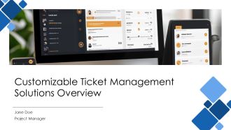 Customizable Ticket Management Solutions Overview PPT Outline AT