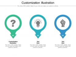 Customization illustration ppt powerpoint presentation deck cpb