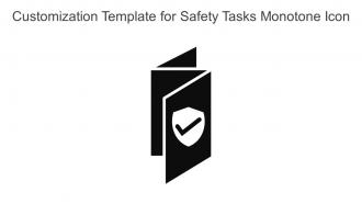 Customization Template For Safety Tasks Monotone Icon In Powerpoint Pptx Png And Editable Eps Format