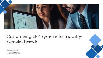 Customizing ERP Systems For Industry Specific Needs PPT Slides AT