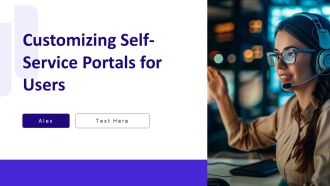 Customizing Self Service Portals For Users PPT Slides AT