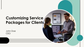 Customizing Service Packages For Clients PPT Structure AT