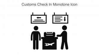 Customs Check In Monotone Icon In Powerpoint Pptx Png And Editable Eps Format