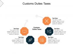 Customs duties taxes ppt powerpoint presentation show guide cpb