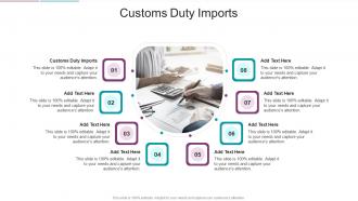 Customs Duty Imports In Powerpoint And Google Slides Cpb
