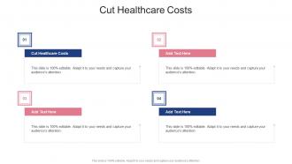 Cut Healthcare Costs In Powerpoint And Google Slides Cpb