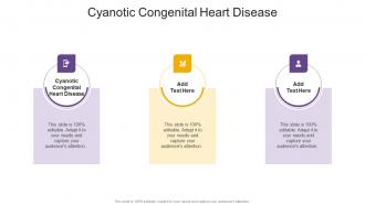 Cyanotic Congenital Heart Disease In Powerpoint And Google Slides Cpb