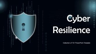 Cyber Resilience Powerpoint Ppt Template Bundles