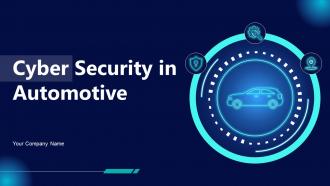 Cyber Security In Automotive Powerpoint Ppt Template Bundles