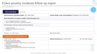 Cyber Security Incidents Follow Up Report Incident Response Strategies Deployment