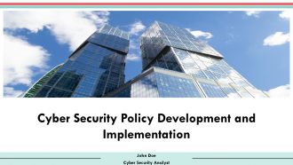 Cyber Security Policy Development PPT Guidelines AT
